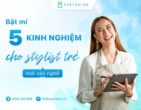 Bật mí 5 kinh nghiệm cho stylist trẻ, mới vào nghề