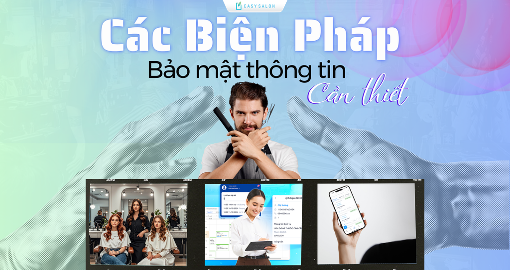 Các biện pháp bảo mật thông tin cần thiết.